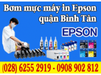 Bơm mực máy in Epson tại quận Bình Tân