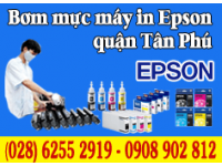 Bơm mực máy in Epson tại quận Tân Phú