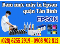 Bơm mực máy in Epson tại quận Tân Bình